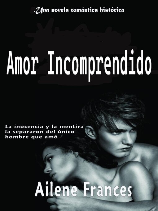 Title details for Amor Incomprendido by Ailene Frances - Available